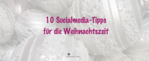 10 Social-Media-Tipps-Weihnachten